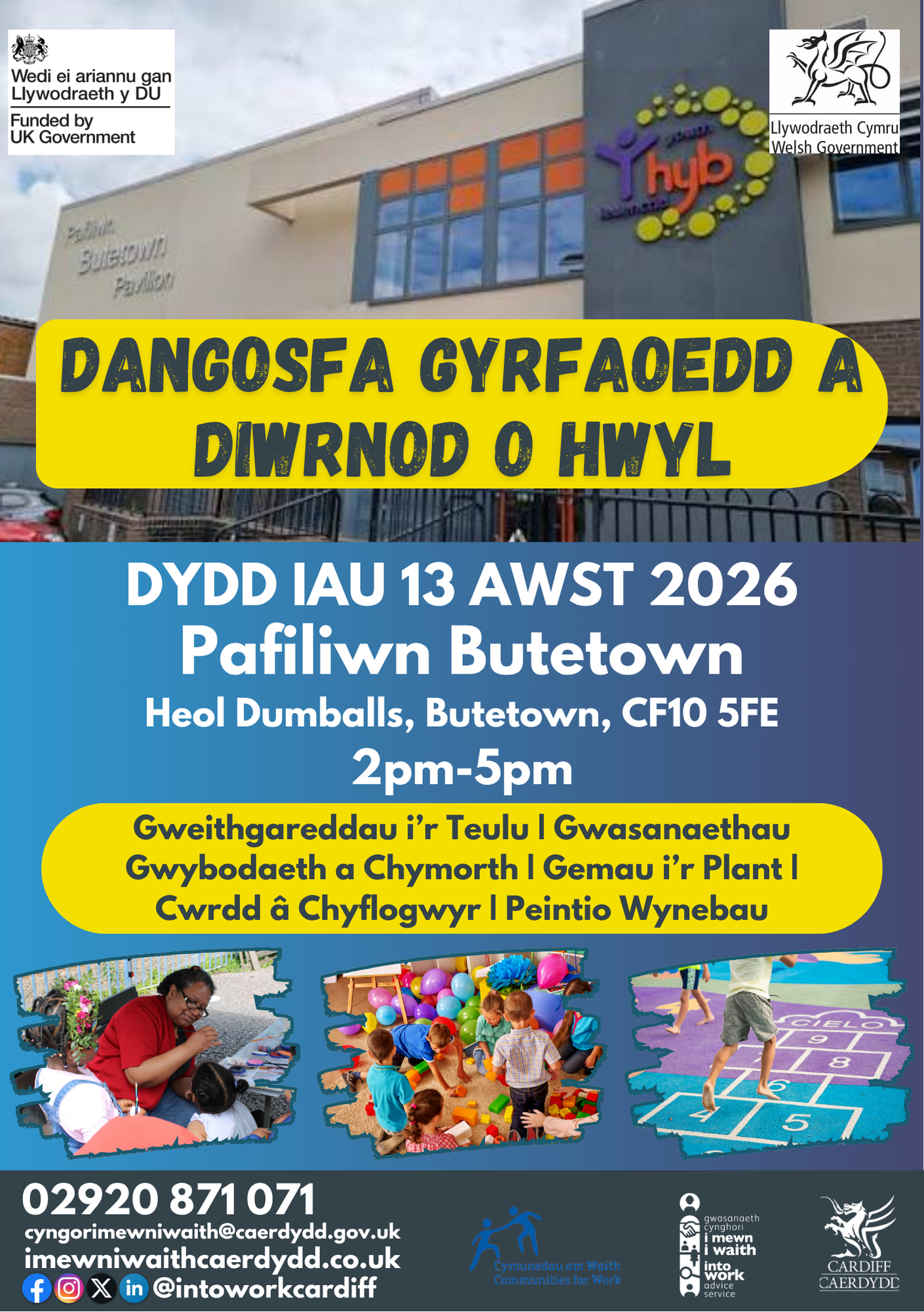 Dangosfa Gyrfaoedd A Diwrnod O Hwl I Mewn I Waith - 13th Awst, Pafiliwn Butetown – Hyb Ieuenctid, 2:00YP - 5:00YP